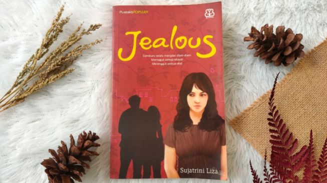 Ulasan Novel 'Jealous', Cemburu Buta Merenggut Akal Sehat