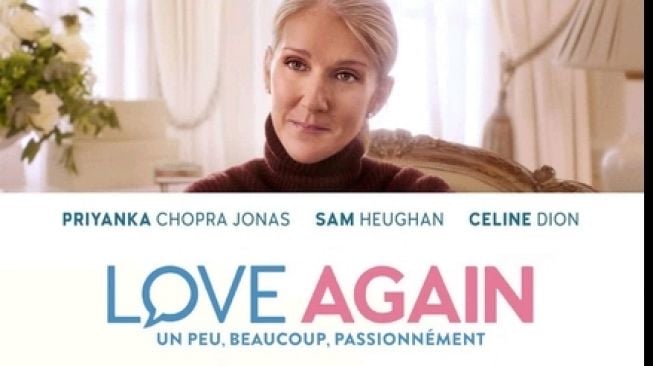 Bakal Dibintangi Celine Dion dan Priyanka Chopra, Ini Sinopsis Film Love Again