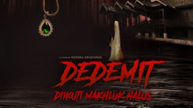 Sinopsis Film Dedemit: Diikuti Makhluk Halus, Siap Buat Penonton Merinding!