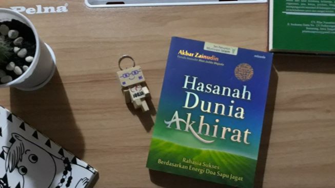 Hasanah Dunia Akhirat: Meraih Sukses dari Doa Sapu Jagat