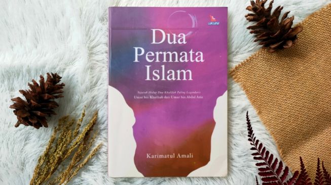 Review Buku 'Dua Permata Islam', Sejarah Hidup Dua Khalifah Paling Legendaris