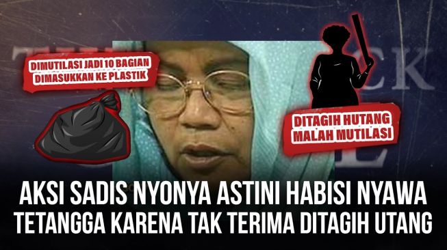 Throwback Crime Story: Aksi Sadis Nyonya Astini Habisi Nyawa Tetangga, Tak Terima Ditagih Utang