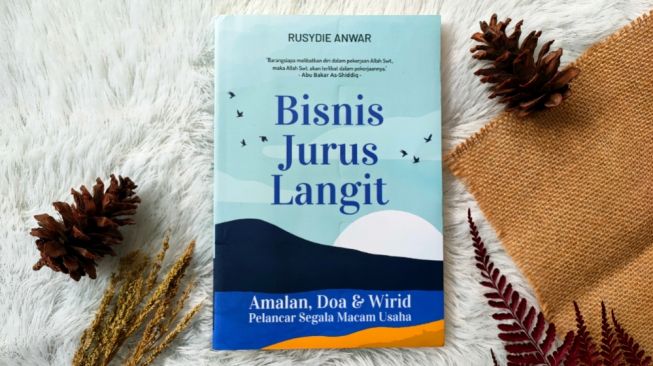 Buku 'Bisnis Jurus Langit', Menyingkap Cara Melancarkan Segala Macam Usaha