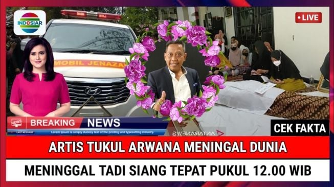 CEK FAKTA: Innalillahi Tukul Arwana Meninggal Dunia Pukul 12 Siang, Benarkah?