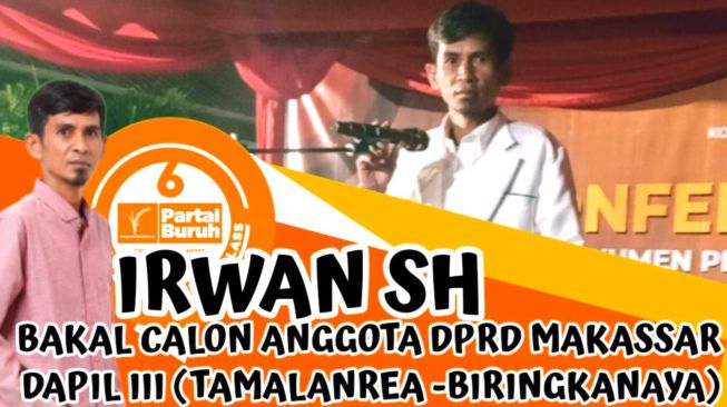 Irwan Salah Satu Bacaleg Partai Buruh dari Kalangan Wartawan