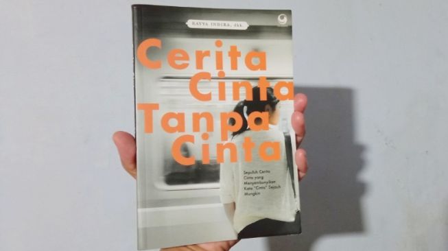 Kumpulan Cerpen Unik dalam buku "Cerita Cinta tanpa Cinta"