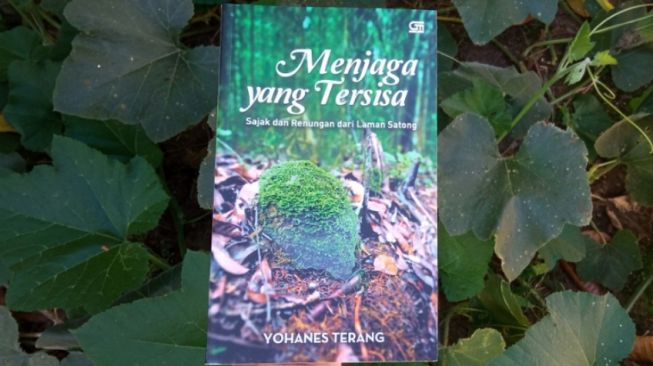 Review Buku Menjaga yang Tersisa, Sajak Upaya Melindungi Hutan dari Kepunahan