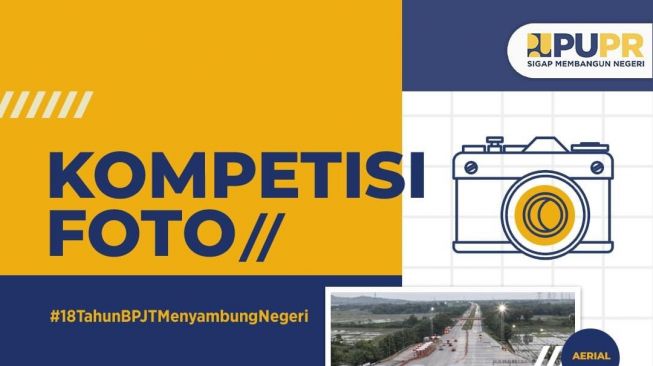 Hobi Fotografi? Yuk Ikutan Lomba Foto Gratis BPJT Kementerian PUPR yang Berhadiah Jutaan Rupiah