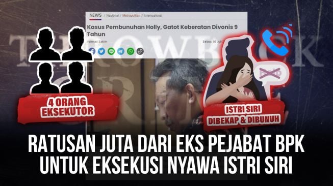 Throwback Crime Story: Ratusan Juta dari eks Pejabat BPK untuk Eksekusi Nyawa Istri Siri