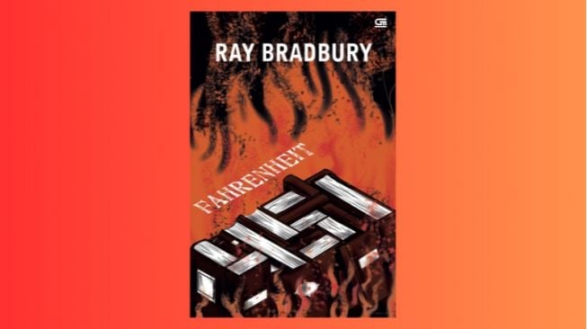 Ulasan Novel Fahrenheit 451 Karya Ray Bradbury, Ketika Buku-buku Dibakar