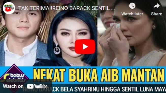 Cek Fakta Reino Barack Nekat Buka Aib Luna Maya