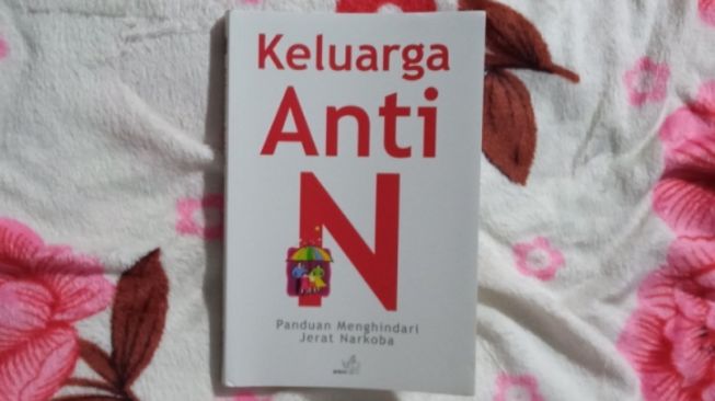 Upaya Orang Tua Melindungi Anak dari Narkoba dalam Buku 'Keluarga Anti N'