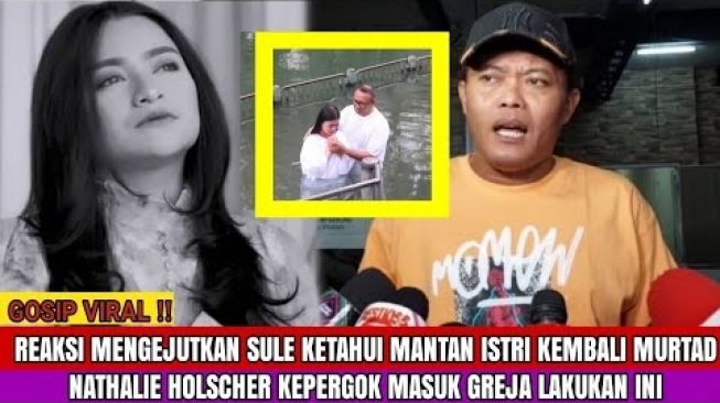 CEK FAKTA: Nathalie Holscher Murtad dan Pergi ke Gereja, Sule Terkejut