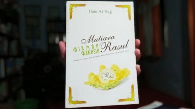 Ulasan Buku "Mutiara Hikmah Kekasih Rasul", Mencari Sahabat yang Jujur