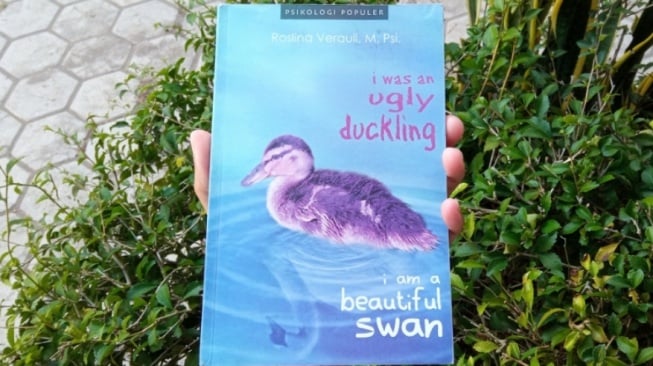 Ulasan Buku I Was an Ugly Duckling I Am a Beautiful Swan, Tiap Orang Punya Kelebihan