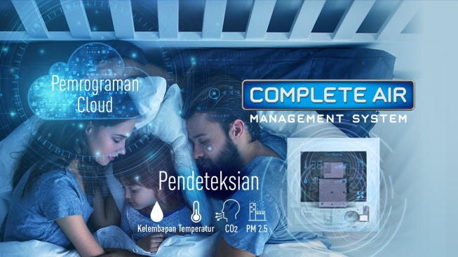 Jaga Kualitas Udara di Rumah dengan Panasonic Complete Air Management Systems