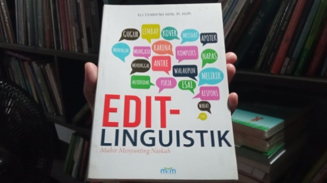 Kiat Mahir Menyunting Naskah dalam Buku 'Editlinguistik'