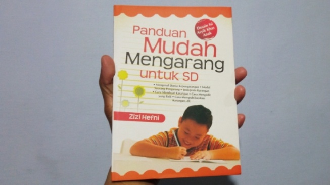 Buku 'Panduan Mudah Mengarang untuk SD', Resep Praktis Menjadi Penulis