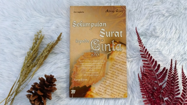 Fatamorgana Cinta dalam Buku 'Sekumpulan Surat kepada Cinta'