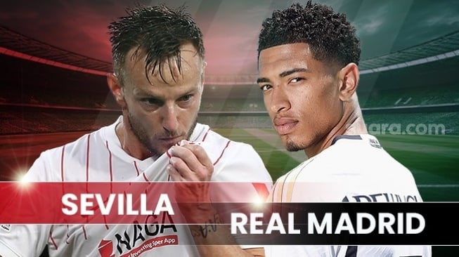 Prediksi Sevilla vs Real Madrid di Liga Spanyol: Preview, Skor, Link Live Streaming