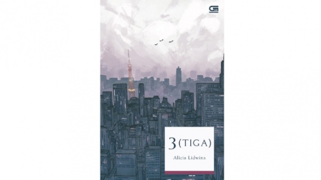 Ulasan Novel Tiga: Cinta Segitiga yang Kusut di Antara Tiga Sahabat