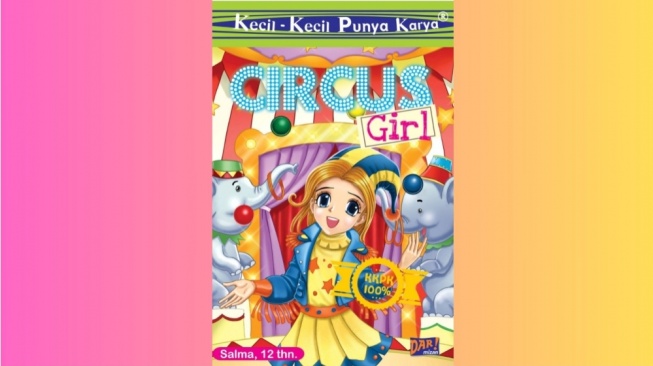 Ulasan Buku KKPK Circus Girl, Dunia Sirkus Tak Selalu Indah