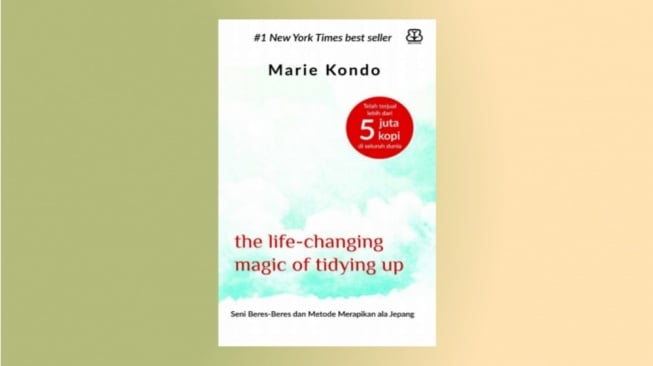 Ubah Kebiasaan Malas dengan Buku 'The Life-Changing Magic of Tidying Up'