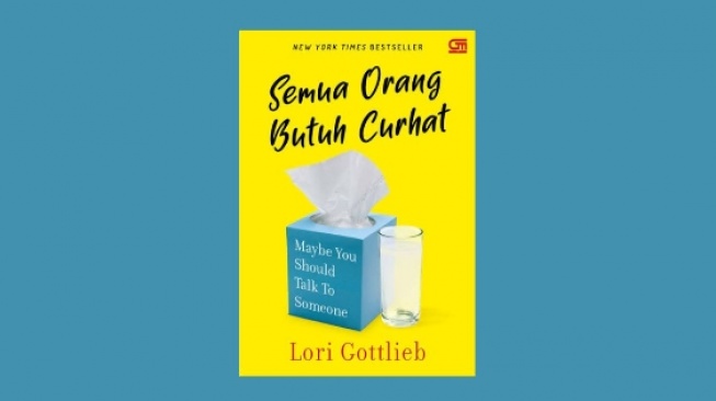 Ulasan Buku 'Semua Orang Butuh Curhat': Jangan Memendam Masalah Sendirian!