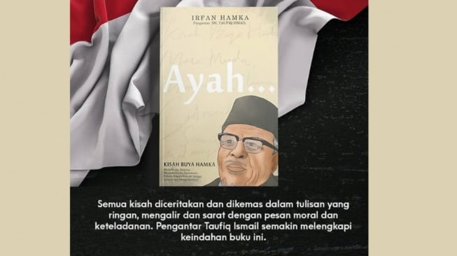 Memperingati Hari Ayah Bersama Buku 'Ayah' Karya Irfan Hamka