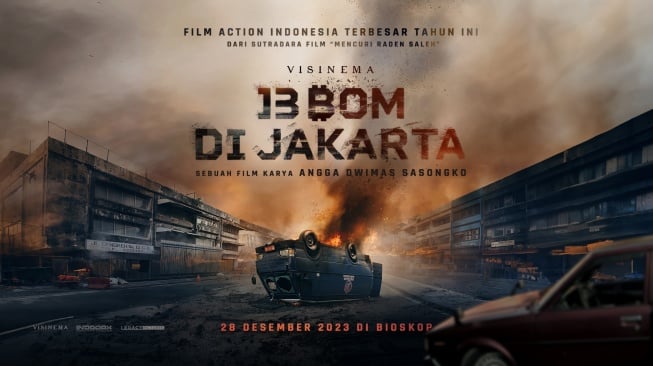 Film 13 Bom di Jakarta Diputar Hari Ini, Tonton Final Trailernya sebelum ke Bioskop