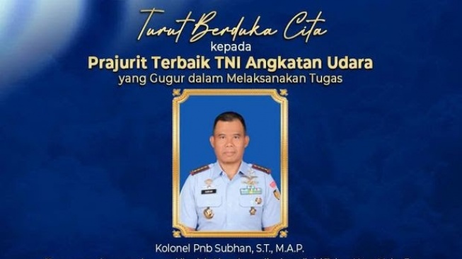 Profil Kolonel Subhan, Komandan Pengiriman Bantuan ke Gaza Gugur di Kecelakaan Pesawat TNI AU