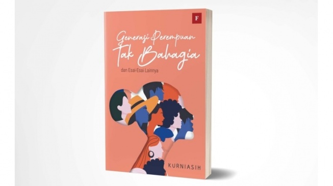 Suara Batin Perempuan Modern dalam Buku 'Generasi Perempuan Tak Bahagia'