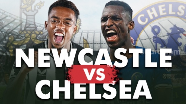 Prediksi Newcastle vs Chelsea di Liga Inggris: Preview, Skor hingga Link Live Streaming