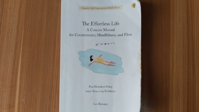 Resensi Buku The Effortless Life, Hidup Sederhana Bahagia Nyata