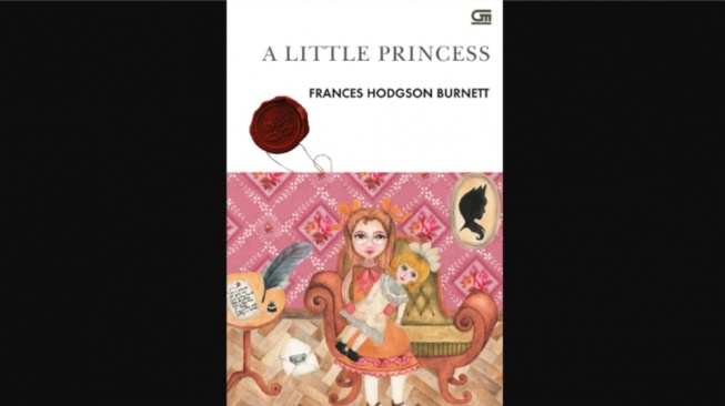 Ulasan Novel A Little Princess: Karya Klasik Penuh Pesan Moral dari Anak Kecil