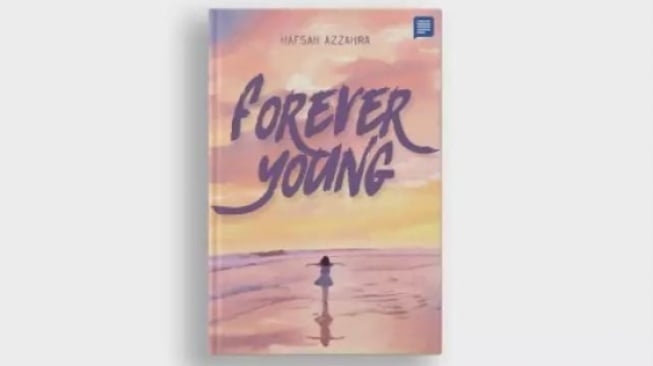 Ulasan Novel Forever Young, Pusingnya Cari Jodoh Malah Ketemu Malaikat Aneh