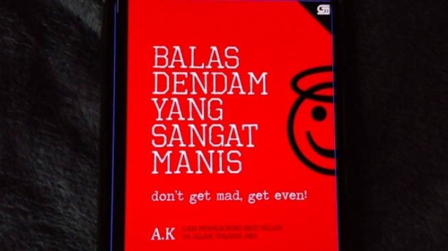 Cara Elegan Membalas Sakit Hati Lewat Buku 'Balas Dendam yang Sangat Manis'