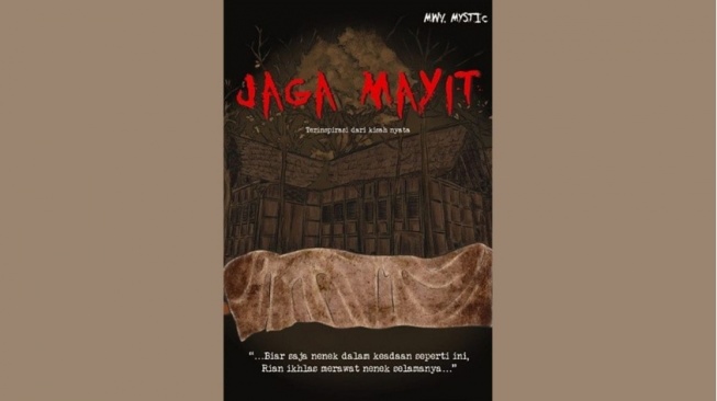 Ulasan Novel 'Jaga Mayit', Aku Ikhlas Menjaga Nenek Selamanya!