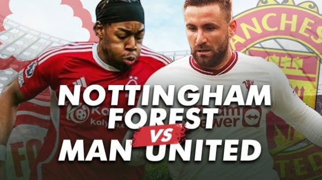 Prediksi Nottingham Forest vs Manchester United, Liga Inggris Malam Ini: Head to Head, Susunan Pemain, Live Streaming