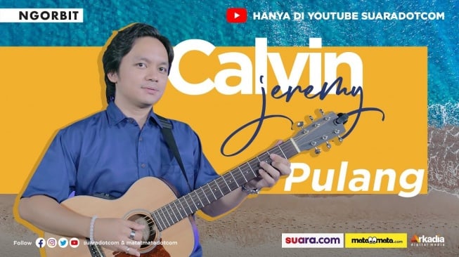 Tiap Orang Punya Versi Terbaiknya, NGORBIT Performance Calvin Jeremy - Pulang