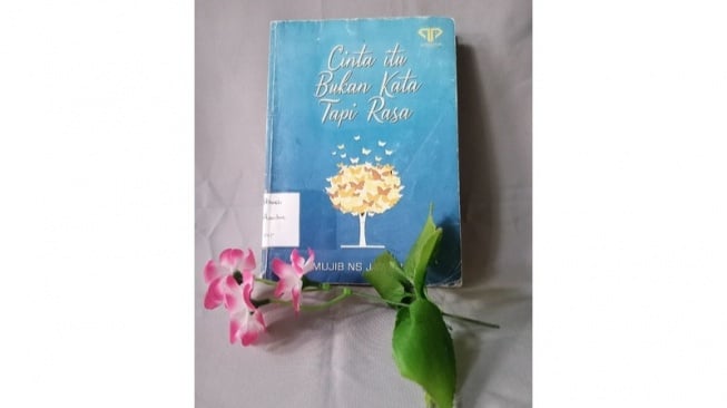 Ulasan Buku Cinta Bukan Kata Tapi Rasa, Bucin yang Bukan Cuma ke Si Dia