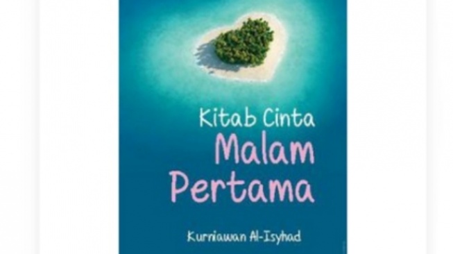 Romantika Kehidupan Rumah Tangga dalam Buku 'Kitab Cinta Malam Pertama'