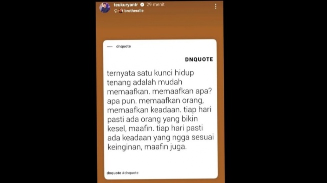 Teuku Ryan mengutip kata bijak tentang memaafkan di TikTok. 