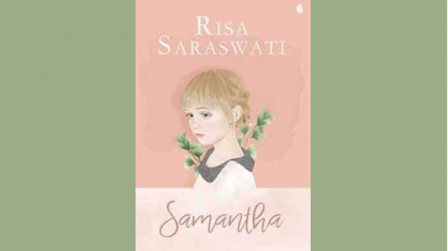 Ulasan Novel Samantha, Kisah Sedih Hantu Noni Belanda