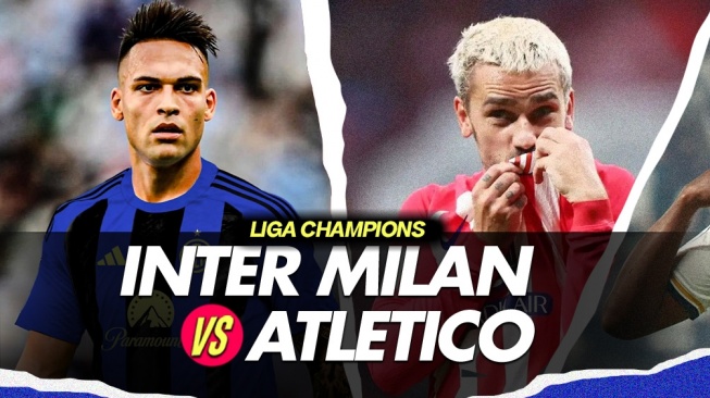 Link Live Streaming Inter Milan vs Atletico Madrid, 16 Besar Liga Champions 21 Februari