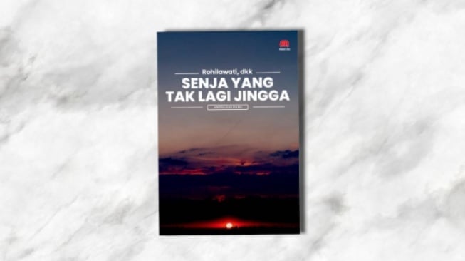 Review Senja Yang Tak Lagi Jingga: Memecah Batas dengan Kata-Kata Indah