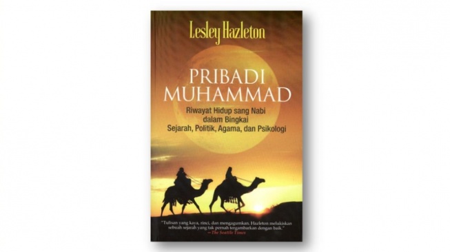 Ulasan Buku Pribadi Muhammad: Sisi Terdalam Manusia di Diri Nabi Muhammad