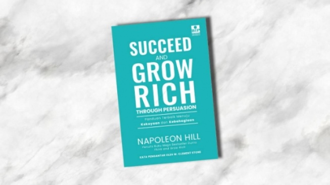 Review Succeed And Grow Rich Through Persuasion: Rahasia Sukses Finansial