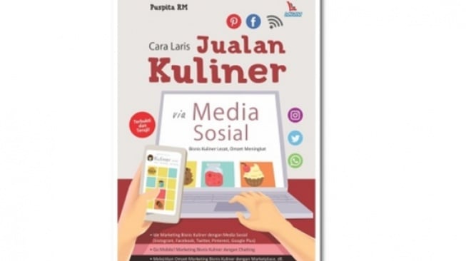 Bisnis Era Digital dalam Buku 'Cara Laris Jualan Kuliner via Media Sosial'