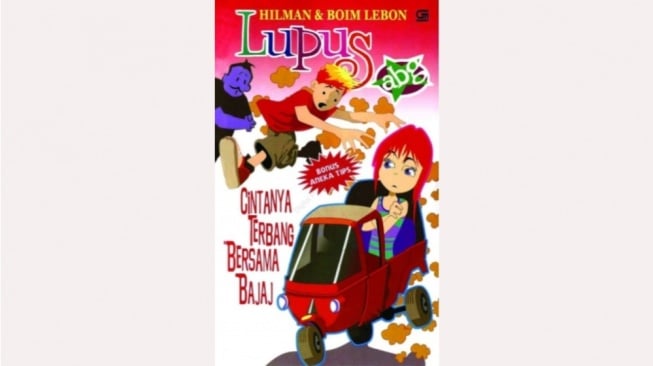 Ulasan Novel Lupus ABG: Cintanya Terbang Bersama Bajaj, dari Prudence Pindah ke Ori